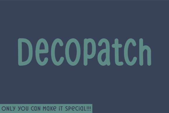 Decopatch Rounded: A Handwritten Font for Authentic Campaigns