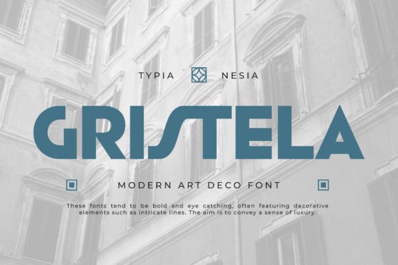 Gristela Font Review: Modern Art Deco Sans Serif