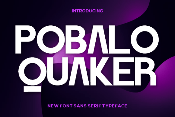 Pobalo Quaker Typeface for Bold Branding